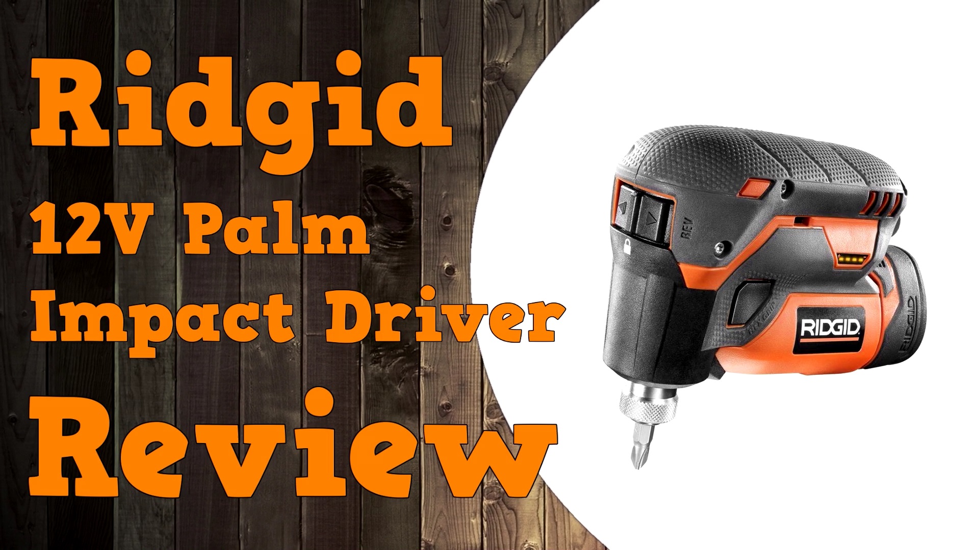 Ridgid 12V Palm Impact Screwdriver with Push To Drive Tech Video